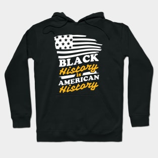 Black History is American History, Black History Hoodie